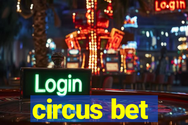 circus bet